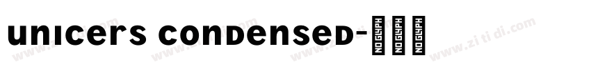 unicers condensed字体转换